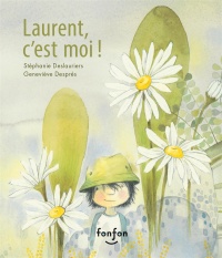3 albums pour découvrir la nature, Laurent, c'est moi Vie de Parents