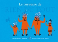 Le royaume de rien du tout Vie de Parents
