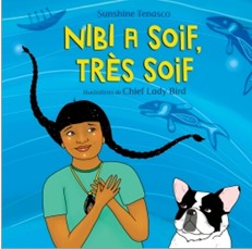 C’est quoi les changements climatiques maman? Nibi a soif, très soif